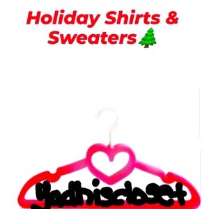 Holiday Sweaters, shirts and other holiday stuff